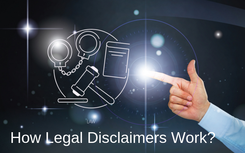 How Legal Disclaimers Work On Your Website