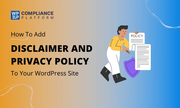 Difference Between Disclaimer And Privacy Policy & How To Create Them?