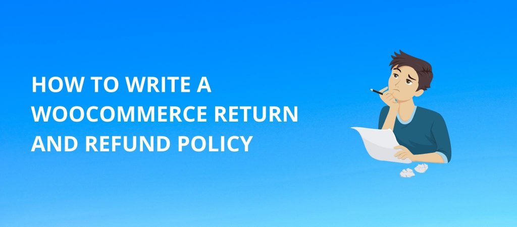 How to write a WooCommerce return and refund policy