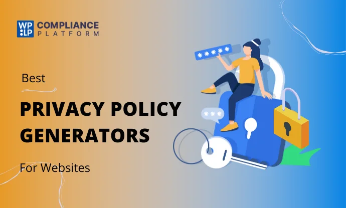 11 Best Privacy Policy Generators For Your Website in 2025