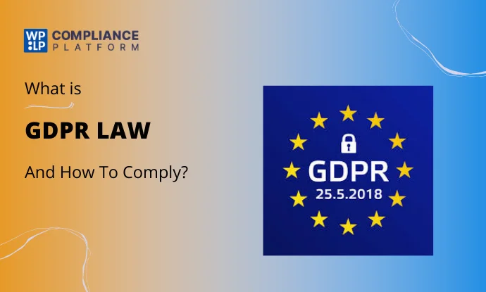 What is GDPR? – A Complete Guide to Website Compliance