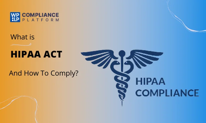 Health Insurance Portability and Accountability Act (HIPAA)