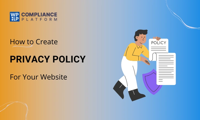 How to Create Privacy Policy For Your Website