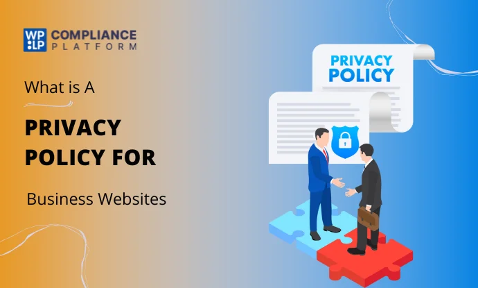 How to Create a Privacy Policy For Your Business Website