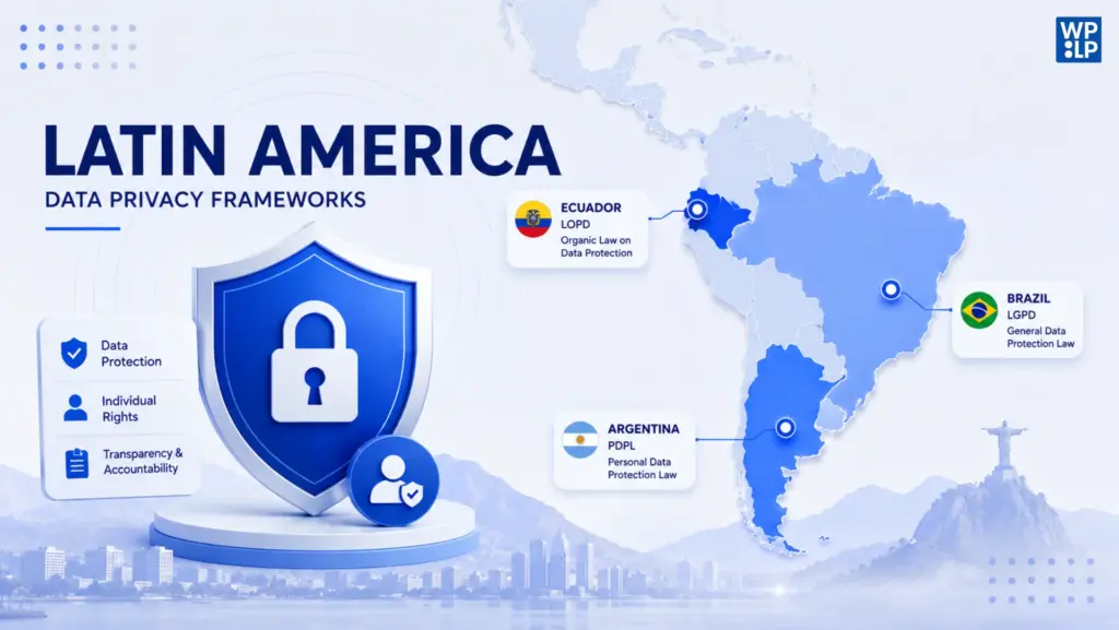 Latin America Data Privacy Frameworks