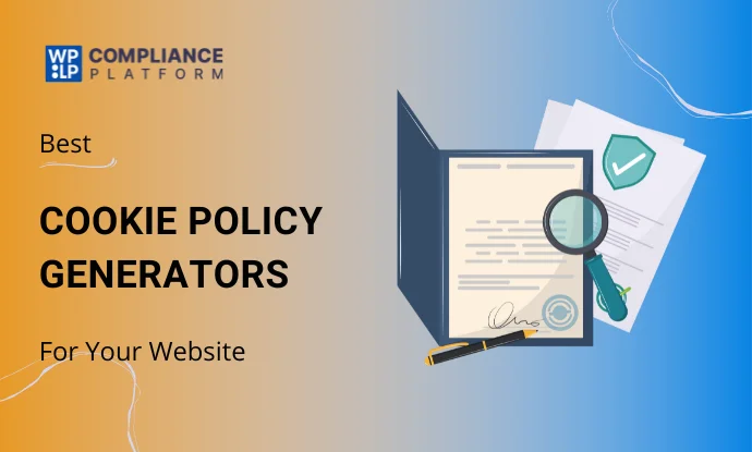 9 Best Cookie Policy Generators That You Must Try in 2025