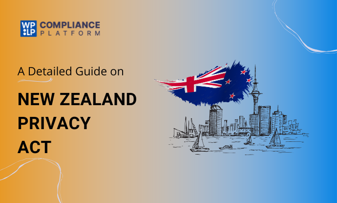 New Zealand Privacy Act – A Complete Guide to Compliance