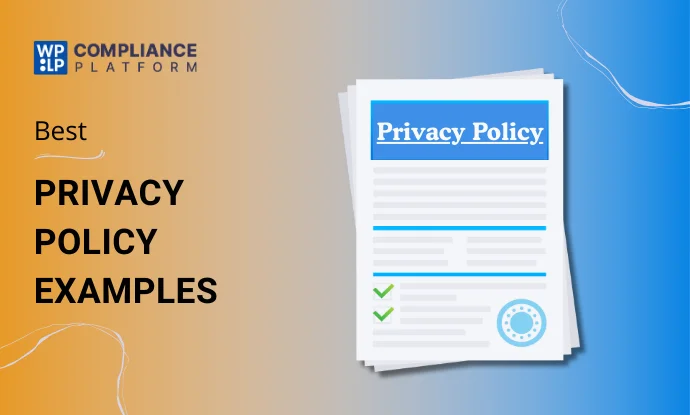 13 Best Privacy Policy Examples To Check Out in 2025