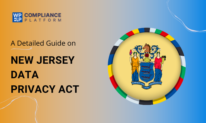 New Jersey Data Privacy Act – Compliance Guide for 2025