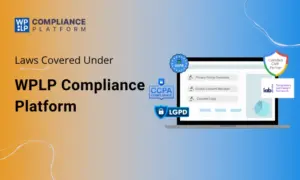 Laws Covered Under WPLP Compliance Platform