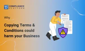 Why copying Terms & conditions could harm your business