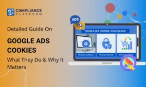 Google Ads Cookies Explained What They Do & Why It Matters