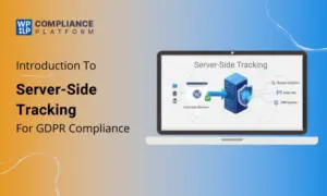 Server-Side Tracking For GDPR Compliance