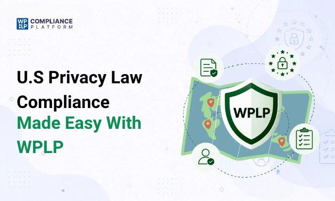 U.S. Privacy Law Compliance Made Easy With WPLP feature image
