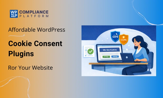 Top 7 Affordable WordPress Cookie Consent Plugins For Your Website
