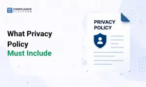 What Privacy Policy Must Include: Essential Legal Requirements Explained feature image