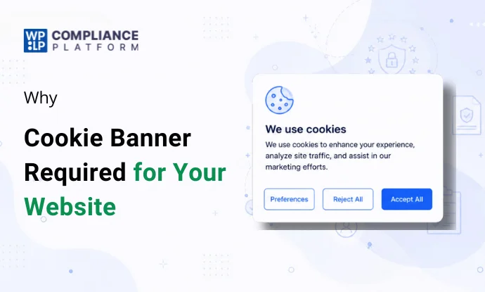 Why is a cookie banner required for your website
